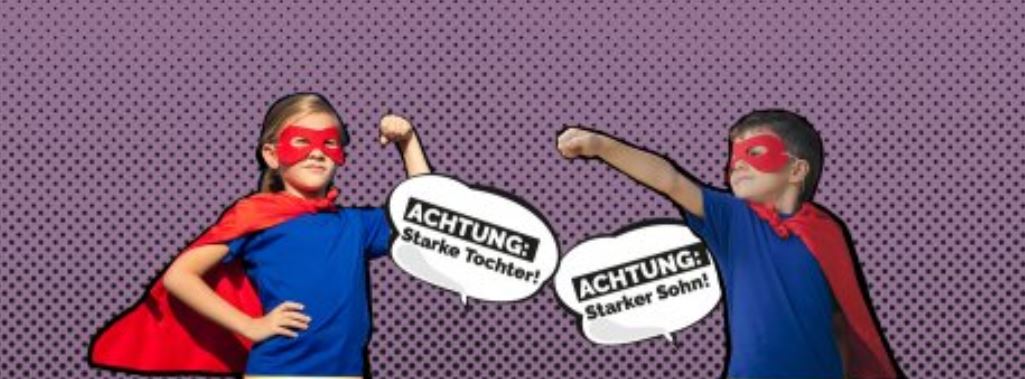 starke Tochter - starker Sohn