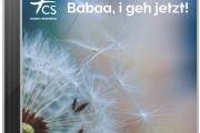 Hospizsong „Babaa, i geh jetzt!“