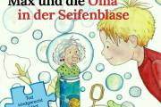 CS stellt neues Kinderbuch vor: Max und die Oma in der Seifenblase - Tod kindgerecht erklärt