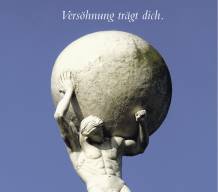 Printanzeige: Atlas - Versöhnung trägt dich