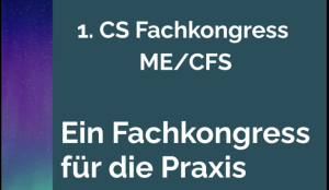 CS Caritas Socialis veranstaltet Ersten Fachkongress zu ME/CFS CS Caritas Socialis veranstaltet Ersten Fachkongress zu ME/CFS